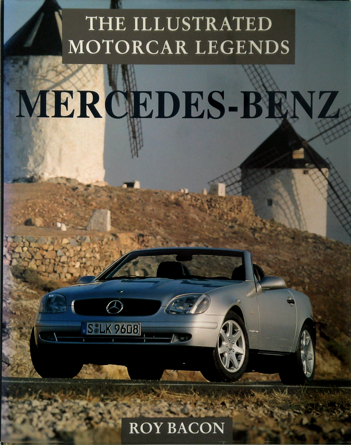 The Illustrated Motorcar Legends: Mercedes-Benz