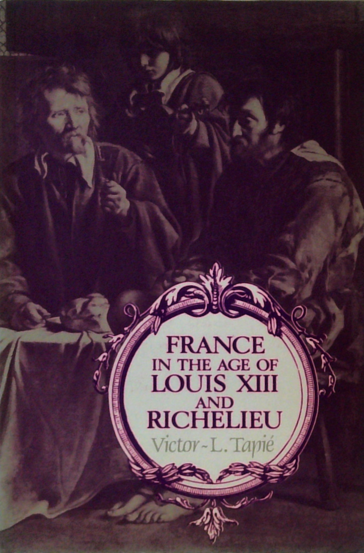 France In The Age Of Louis xiii And Richelieu