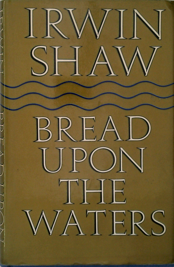 Bread Upon The Waters