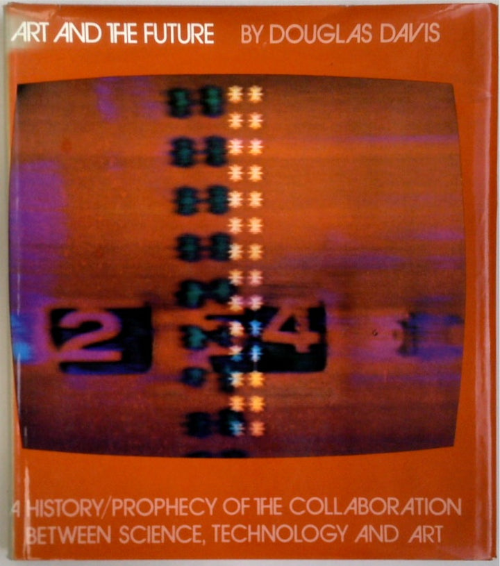 Art and the Future: A History/Prophecy of the Collaboration Between Science, Technology and Art