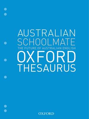 The Australian Schoolmate Oxford Thesaurus