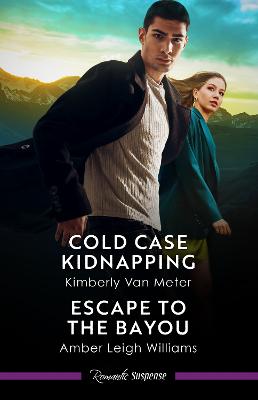 Cold Case Kidnapping/Escape To The Bayou