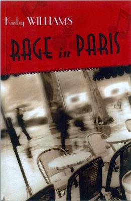 Rage In Paris: A Novel