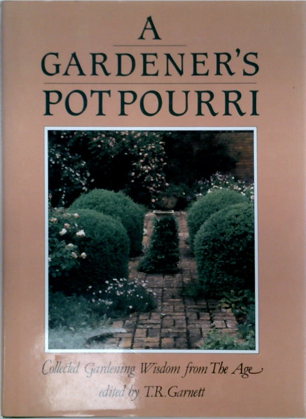 A Gardener's Potpourri