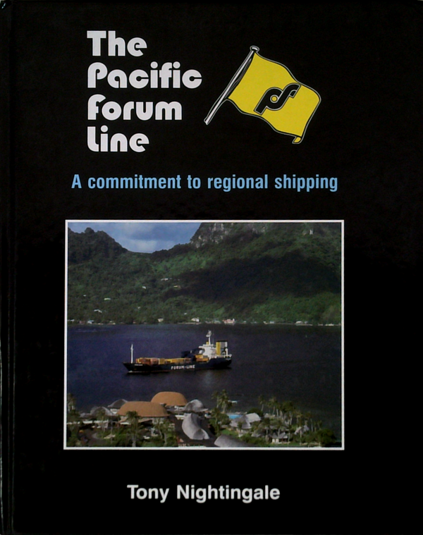 The Pacific Forum Line: A Commitment To Regional Shipping