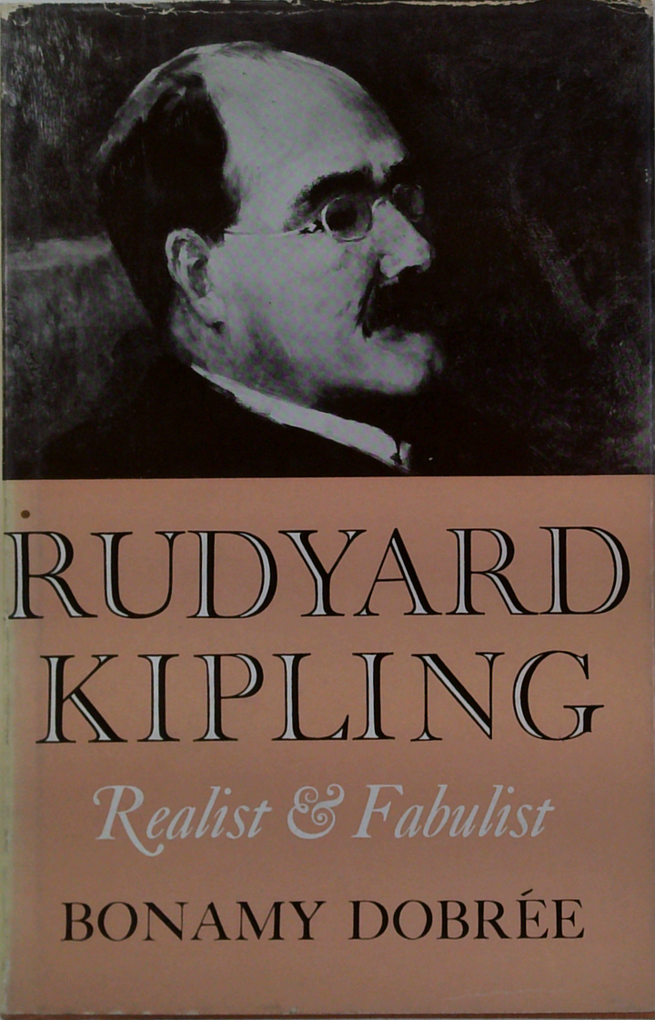 Rudyard Kipling: Realist And Fabulist