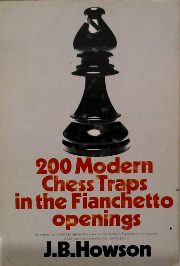 200 Modern Chess Traps In The Fianchetto Openings