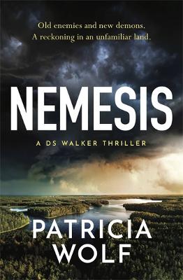 Nemesis: One of Australia's best crime writers, Patricia Wolf delivers