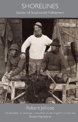 Shorelines: Voices of Southwold Fishermen