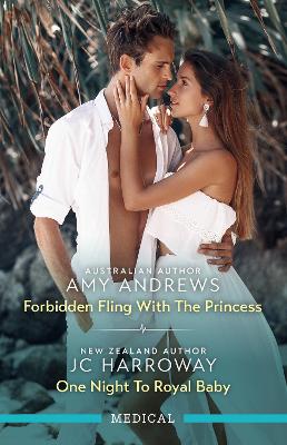 Forbidden Fling With The Princess/One Night To Royal Baby