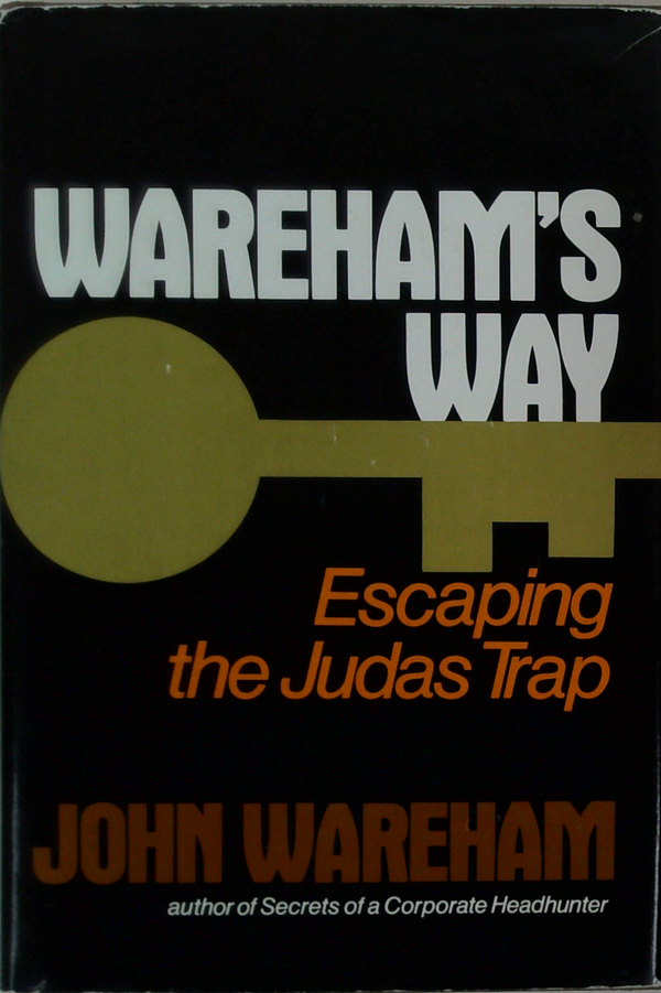 Wareham's Way: Escaping The Judas Trap (SIGNED)