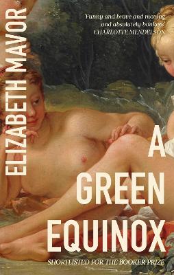 A Green Equinox: The witty, dazzling rediscovered classic for spring 2024