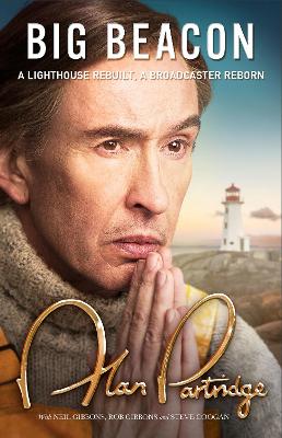 Alan Partridge: Big Beacon: The hilarious new memoir from the nation's favourite broadcaster