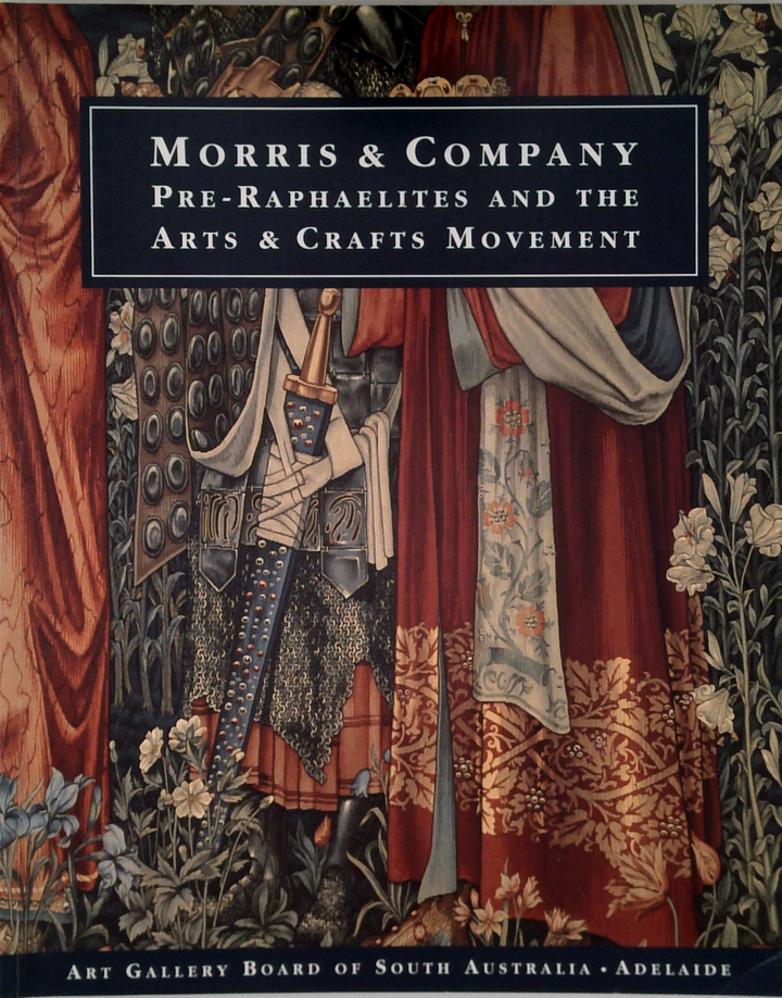 Morris & Company: Pre-Raphaelites And The Arts & Crafts Movement