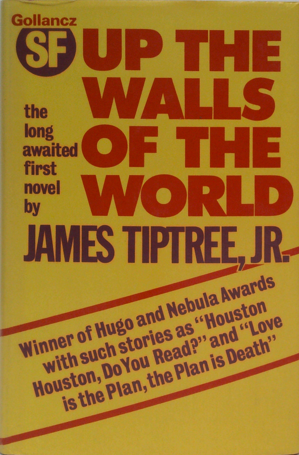 Up The Walls Of The World