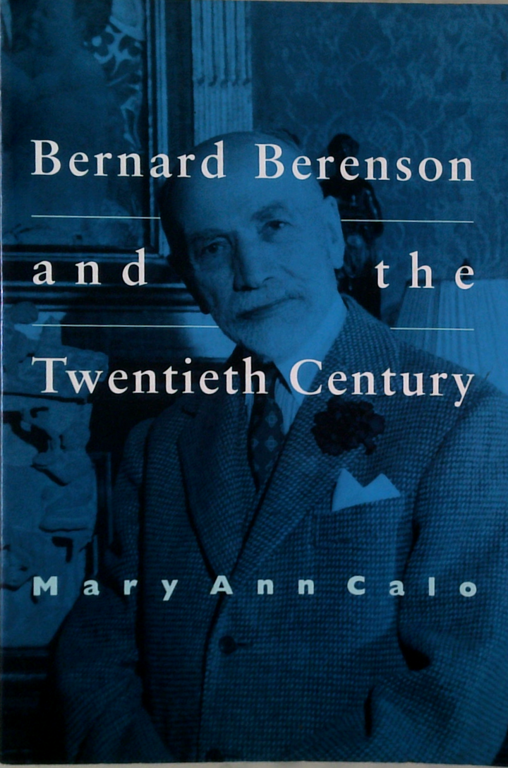 Bernard Berenson And The Twentieth Century