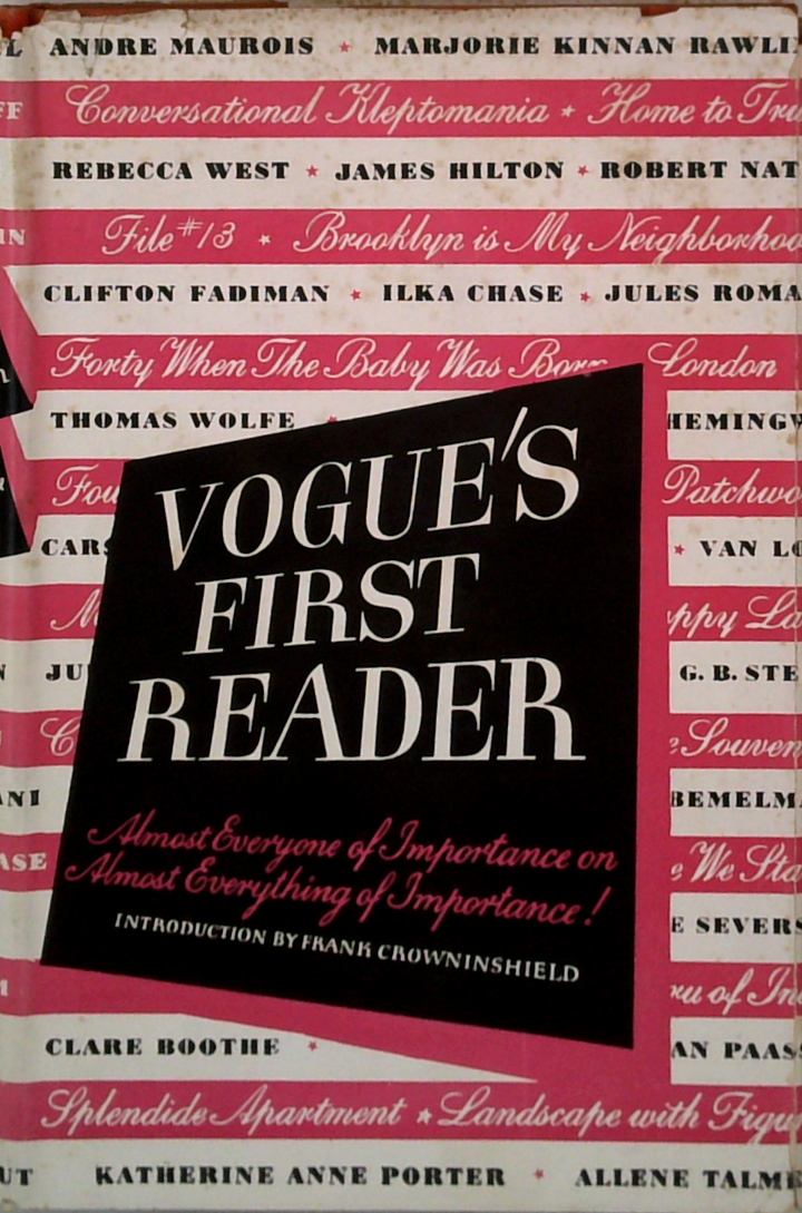 Vogue's First Reader: Almost Everyone Of Importance On Almost Everything Of Importance!
