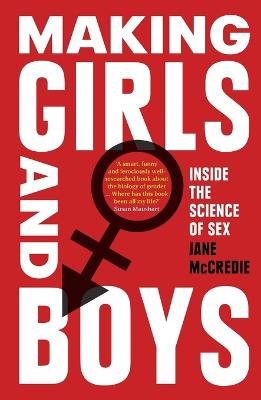 Making Girls and Boys: Inside the Science of Sex