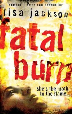 Fatal Burn: She's the Moth to the Flame