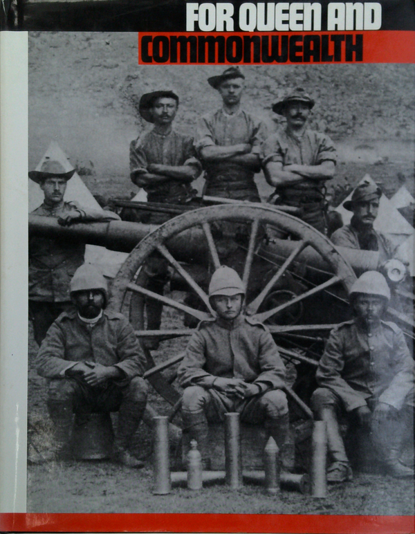 For Queen And Commonwealth. Australians at War