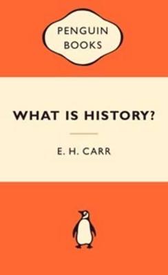 What is History?: The George Macaulay Trevelyan Lectures Delivered in the University of Cambridge