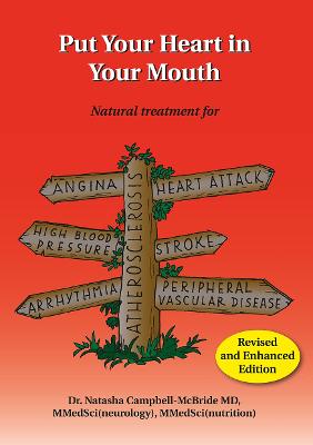 Put Your Heart in Your Mouth: Natural Treatment for Atherosclerosis,