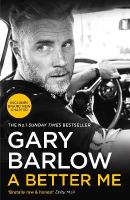 A Better Me: This is Gary Barlow as honest, heartfelt and more open