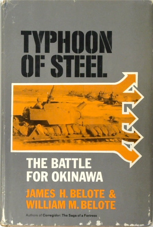 Typhoon of Steel: The Battle for Okinawa