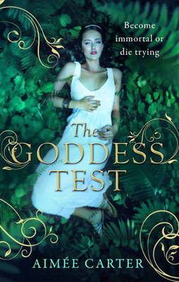 The Goddess Test (A Goddess Test Novel, Book 1)