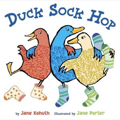 Duck, Sock, Hop