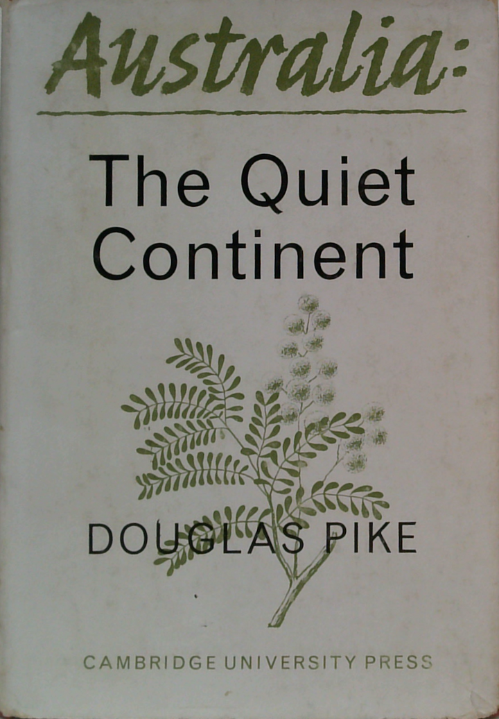 Australia: The Quiet Continent