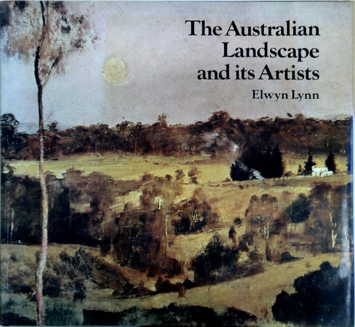 The Australian Landscape and its Artists