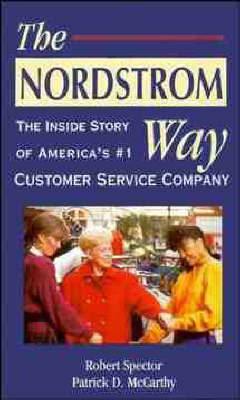 The Nordstrom Way: The Inside Story of America's Number 1 Customer
