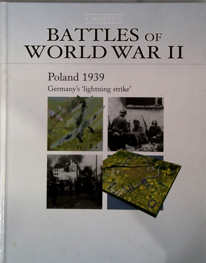 Poland 1939: The Birth Of Blitzkrieg