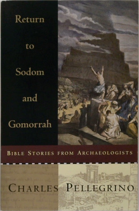 Return to Sodom and Gomorrah: Bible Stories from Archaeologists