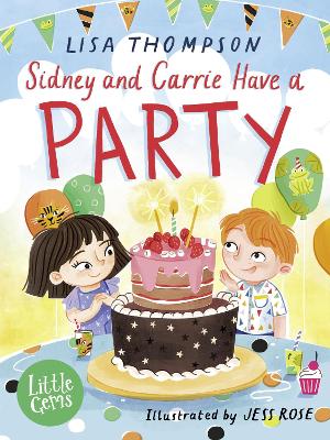 Little Gems - Sidney and Carrie Have a Party