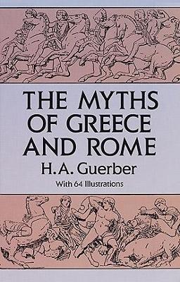 The Myths of Greece and Rome