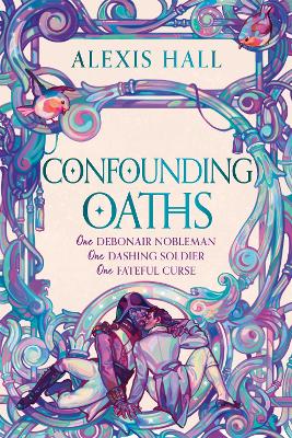 Confounding Oaths: A standalone Regency romantasy perfect for fans of