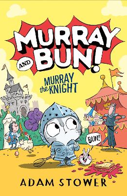 Murray and Bun (2) - Murray the Knight