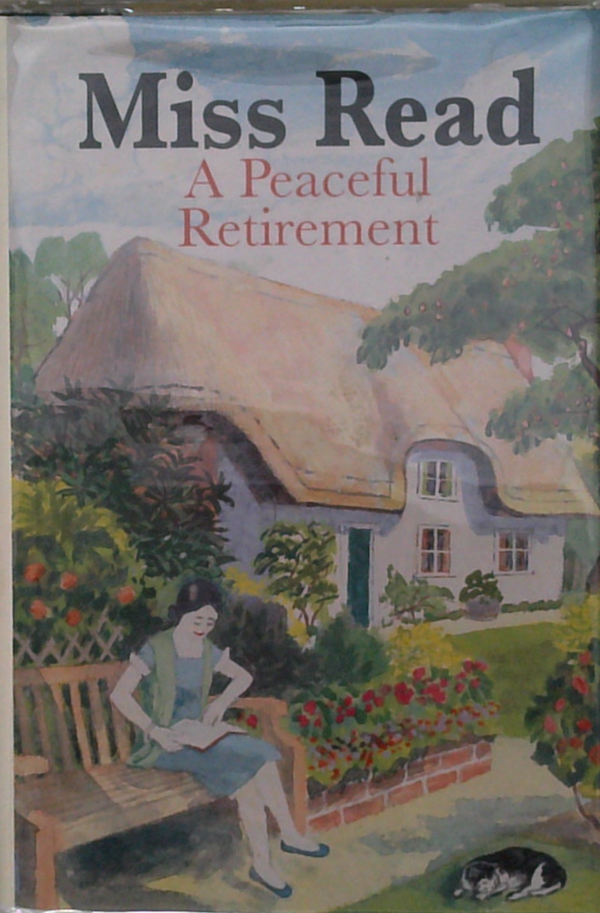 Miss Read: A Peaceful Retirement