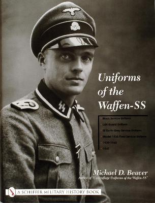 Uniforms of the Waffen-SS: Vol 1: Black Service Uniform - LAH Guard