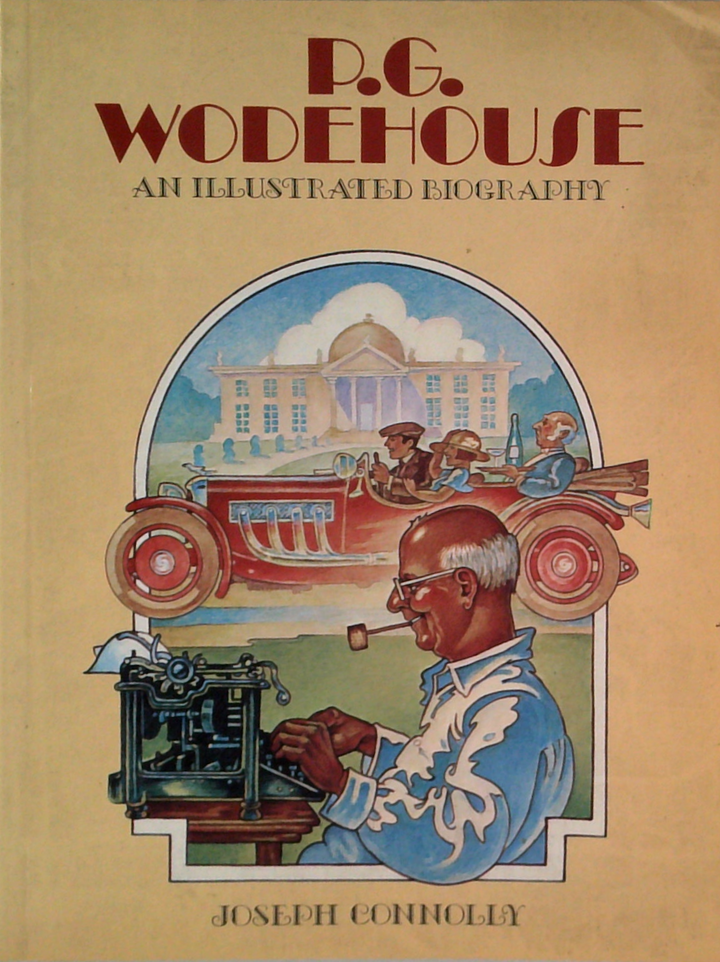P.G. Wodehouse: An Illustrated Biography
