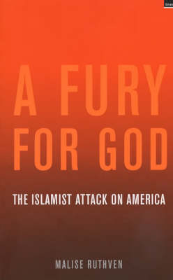 Fury for God: Islamic Attack on America: The Islamist Attack on