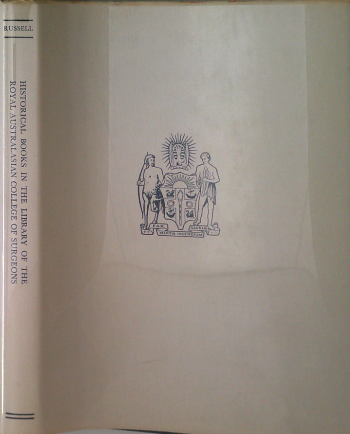 Historical Books In The Library Of The Royal Australasian College Of Surgeons