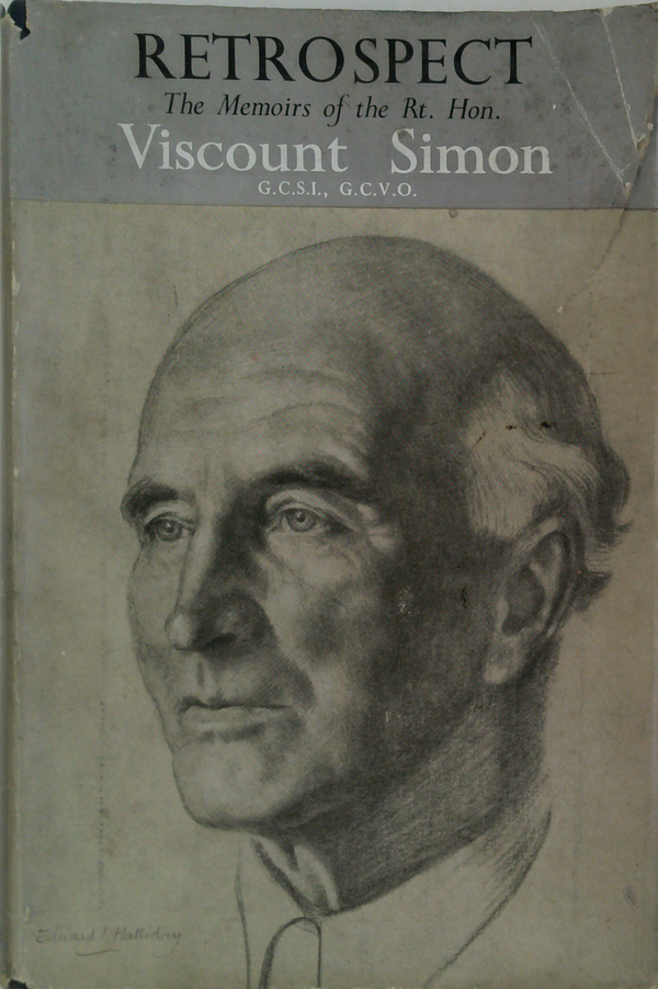 Retrospect: The Memoirs Of The Rt. Hon. Viscount Simon