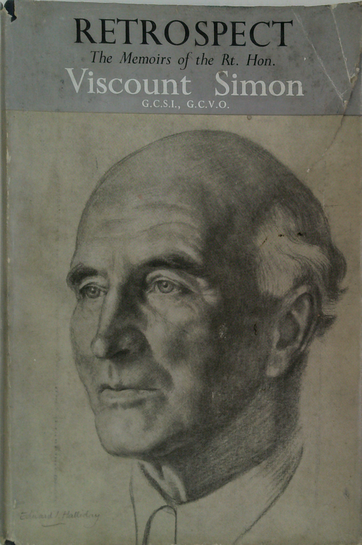 Retrospect: The Memoirs Of The Rt. Hon. Viscount Simon