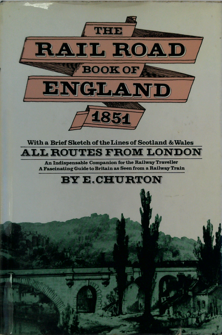 The Rail Road Book Of England 1851