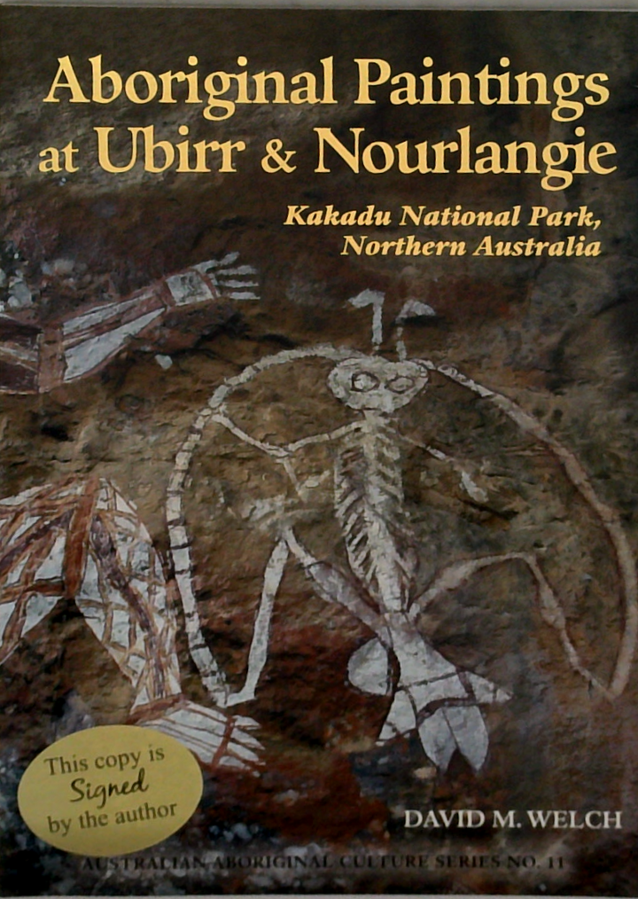 Aboriginal Paintings At Ubirr & Nourlangie: Kakadu National Park, Northern Australia (SIGNED)