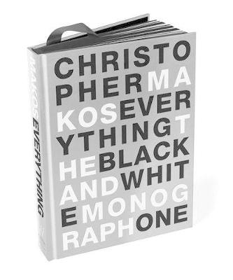 Everything: The Black and White Monograph