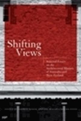 Shifting Views: Selected Essays on the Architectural History of